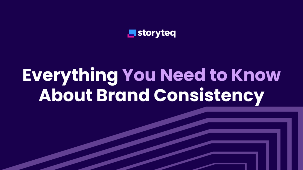 Everything You Need to Know About Brand Consistency