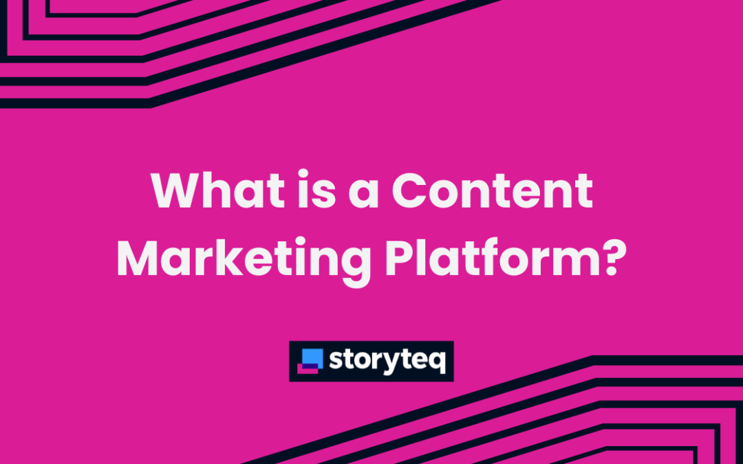 What is a Content Marketing Platform? (And Why Your Creative Workflow Depends on It)
