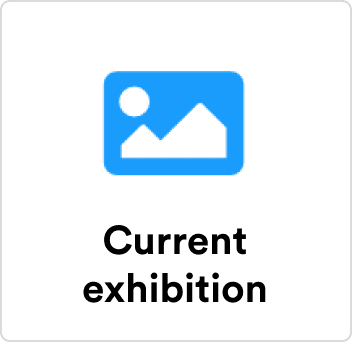 Current exhibition