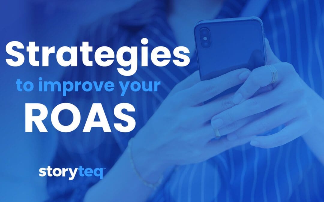Mastering ROAS: Strategies for positive Return on Ad Spend
