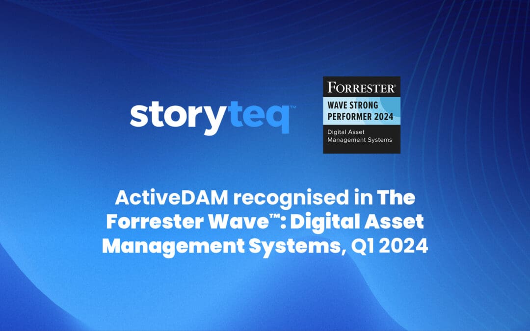 The Forrester Wave™: Storyteq ActiveDAM named a ‘Strong Performer’ in Digital Asset Management Systems, Q1 2024 