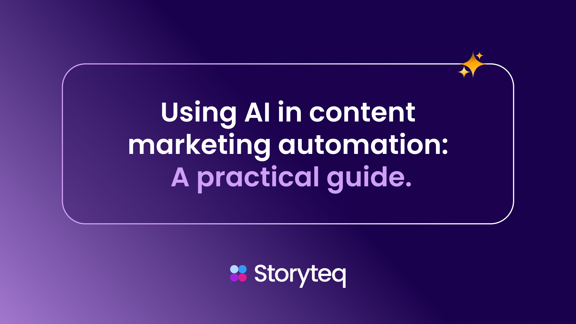 How to Use AI in Content Marketing Automation: A Practical Example