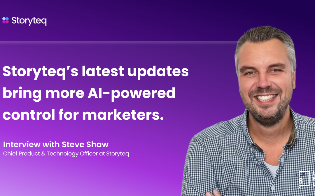 Storyteq’s New Updates Bring More AI-Powered Control for Marketers  
